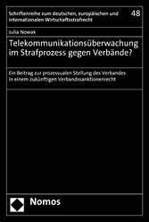 Telekommunikationsüberwachung im Strafprozess gegen Verbände?