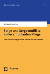 Sorge und Sorgekonflikte in der ambulanten Pflege