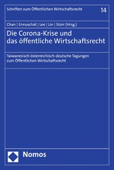 Die Corona-Krise und das öffentliche Wirtschaftsrecht