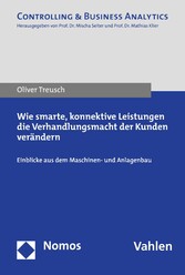 Wie smarte, konnektive Leistungen die Verhandlungsmacht der Kunden verändern