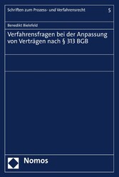 Verfahrensfragen bei der Anpassung von Verträgen nach § 313 BGB