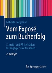 Vom Exposé zum Bucherfolg