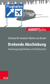 Drohende Abschiebung