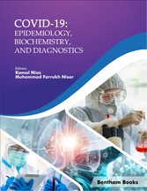 COVID-19: Epidemiology, Biochemistry, and Diagnostics