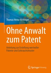 Ohne Anwalt zum Patent