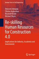 Re-skilling Human Resources for Construction 4