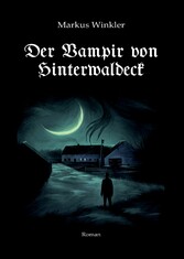 Der Vampir von Hinterwaldeck