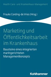 Marketing und Öffentlichkeitsarbeit im Krankenhaus