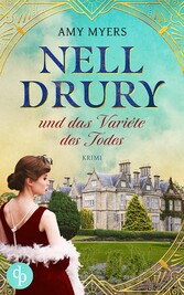 Nell Drury und das Varieté des Todes