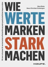 Wie Werte Marken stark machen