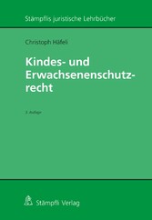 Kindes- und Erwachsenenschutzrecht