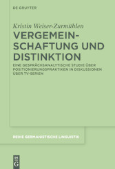 Vergemeinschaftung und Distinktion