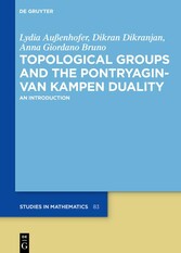 Topological Groups and the Pontryagin-van Kampen Duality