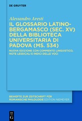 Il glossario latino-bergamasco (sec. XV) della Biblioteca Universitaria di Padova (ms. 534)