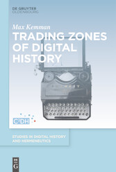 Trading Zones of Digital History