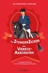 Für ZylinderZicken und ViereckAkrobaten