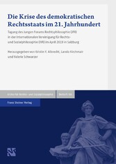 Die Krise des demokratischen Rechtsstaats im 21. Jahrhundert