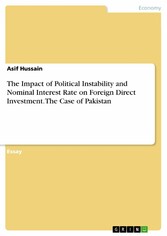 The Impact of Political Instability and Nominal Interest Rate on Foreign Direct Investment. The Case of Pakistan