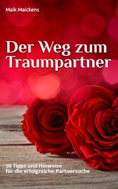 Der Weg zum Traumpartner