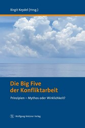 Die Big Five der Konfliktarbeit