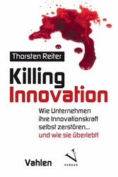 Killing Innovation