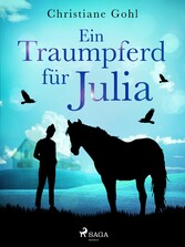 Ein Traumpferd für Julia