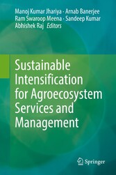 Sustainable Intensification for Agroecosystem Services and Management