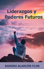 Liderazgos y Poderes Futuros