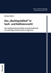 Das 'Rechtsprädikat' in Sach- und Kollisionsrecht