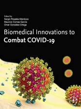 Biomedical Innovations to Combat COVID-19