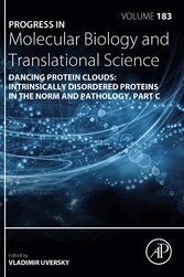 Dancing Protein Clouds: Intrinsically Disordered Proteins in the Norm and Pathology, Part C