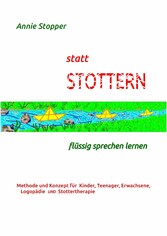 statt STOTTERN - flüssig sprechen lernen