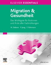 ELSEVIER ESSENTIALS Migration & Gesundheit