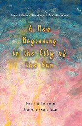 A New Beginning in the City of the Sun