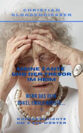 Meine Tante und der Tresor im Heim