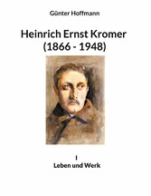 Heinrich Ernst Kromer (1866 - 1948)