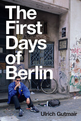 The First Days of Berlin