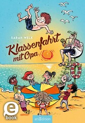 Klassenfahrt mit Opa (Spaß mit Opa 3)