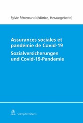 Assurances sociales et pandémie de Covid-19/Sozialversicherungen und Covid-19-Pandemie