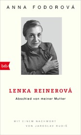 Lenka Reinerová - Abschied von meiner Mutter