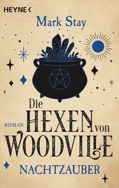 Die Hexen von Woodville - Nachtzauber