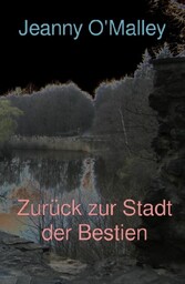 Zurück zur Stadt der Bestien