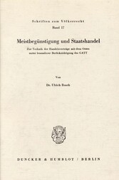 Meistbegünstigung und Staatshandel.