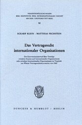 Das Vertragsrecht internationaler Organisationen.