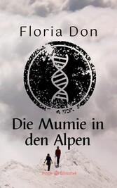 Die Mumie in den Alpen