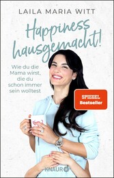 Happiness hausgemacht!