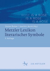 Metzler Lexikon literarischer Symbole