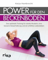 Power für den Beckenboden