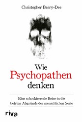 Wie Psychopathen denken