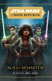 Star Wars:  Die Hohe Republik - Aus den Schatten